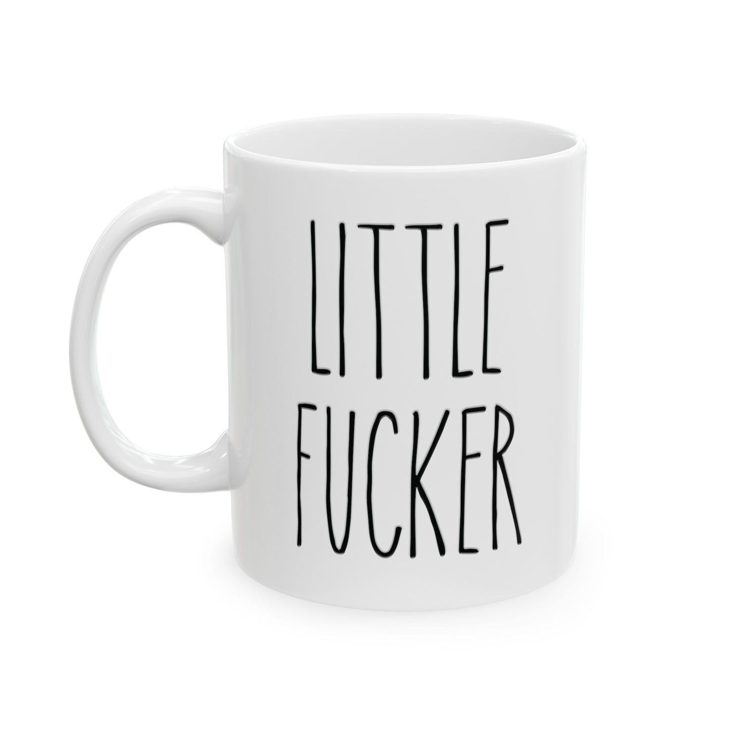 Little F*cker | Rae Dunn Inspired Ceramic Mug, (11oz, 15oz)