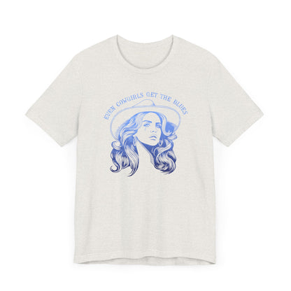 Even Cowgirls Get the Blues LDR Unisex Jersey Short Sleeve Tee