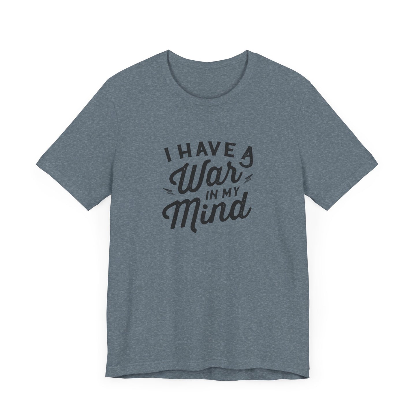 I Have a War in My Mind Unisex Jersey Short Sleeve Tee