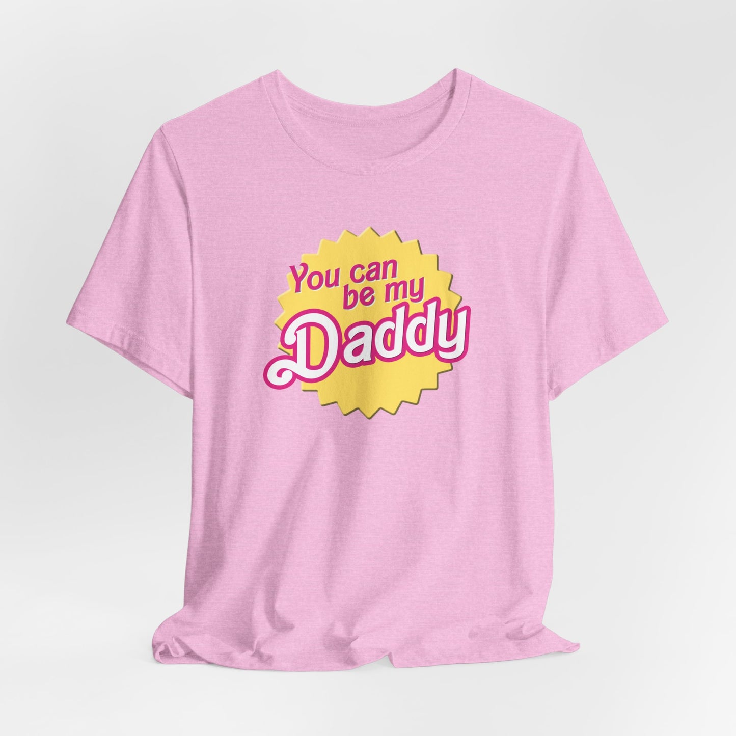 You Can Be My Daddy AKA Lizzy Grant Unisex Jersey Short Sleeve Tee