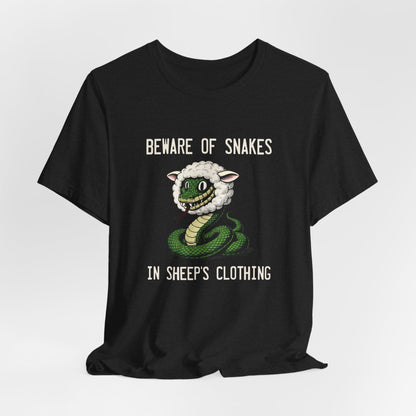 Beware of Snakes Unisex T-Shirt