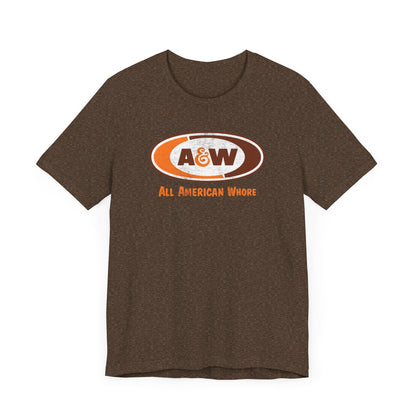 A&W Lana All American Whore Unisex Jersey Short Sleeve Tee