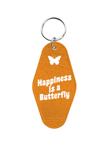 Happiness is a Butterfly LDR Motel Keychain