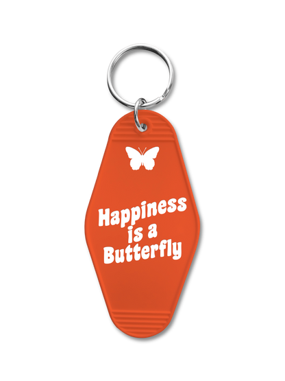 Happiness is a Butterfly LDR Motel Keychain