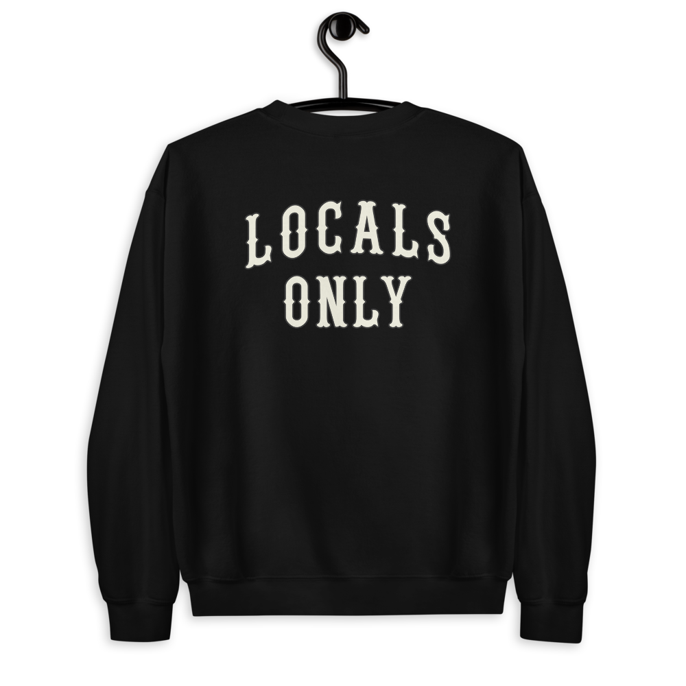 Locals Only Unisex Sweatshirt